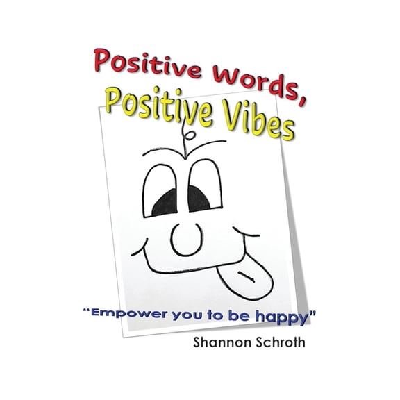 Positive Words, Positive Vibes (Paperback)