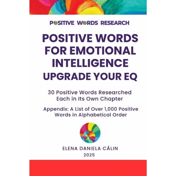 Positive Words for Emotional Intelligence - Upgrade Your EQ, (Paperback)