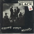 thumbnail image 1 of Positively Black - Escape From Reality - LP, 1 of 1