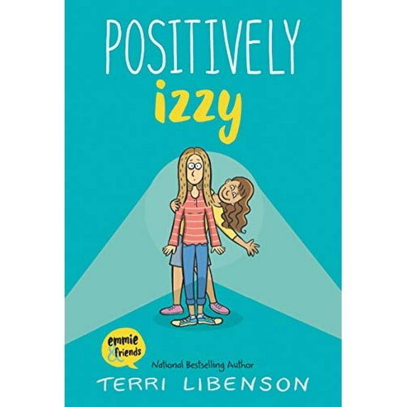 Pre-Owned Emmie & Friends: Positively Izzy: A Graphic Novel (Hardcover) 0062484974 9780062484970