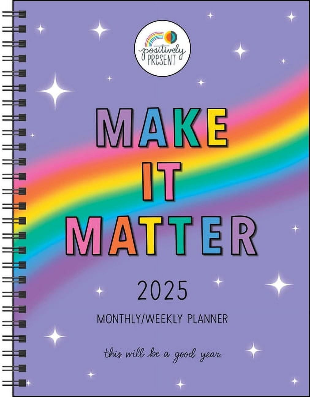 Positively Present 12Month 2025 Monthly/Weekly Planner Calendar Make