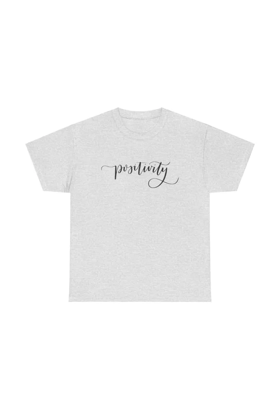 Positivity T-Shirt