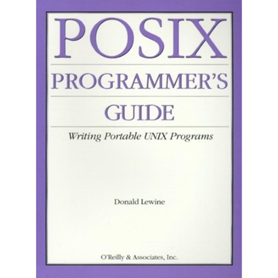 Pre-Owned POSIX Programmers Guide (Paperback) 0937175730 9780937175736