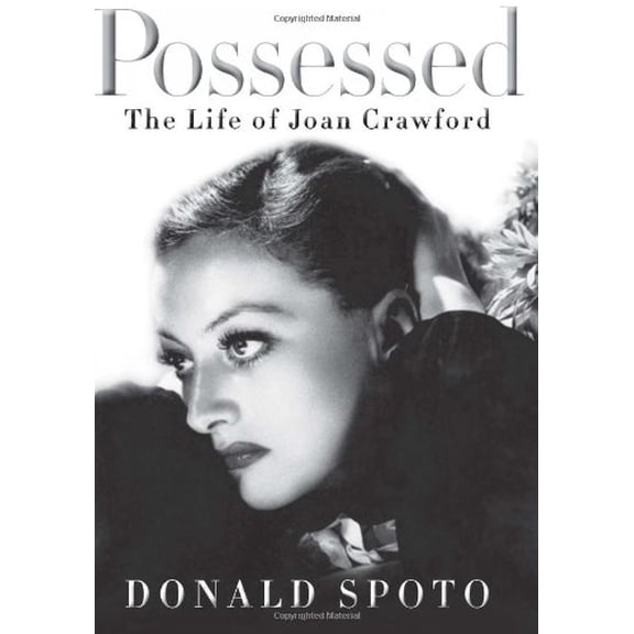 Pre-Owned Possessed: The Life of Joan Crawford