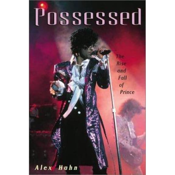 Pre-Owned Possessed: The Rise and Fall of Prince (Hardcover) 0823077489 9780823077489