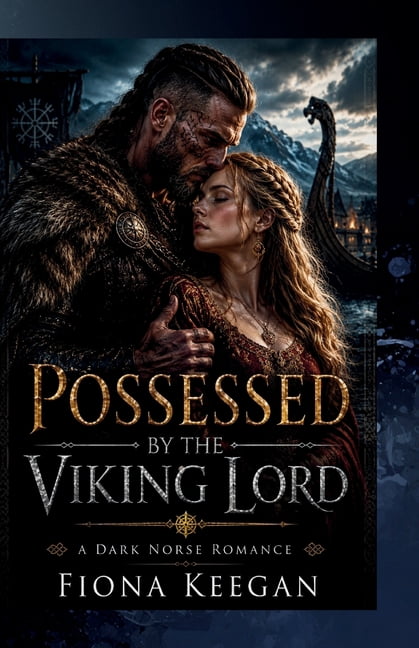 Possessed by the Viking Lord: A Dark Norse Romance, (Paperback)
