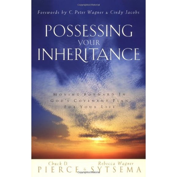 Pre-Owned Possessing Your Inheritance: Moving Forward in God's Covenant Plan for Your Life (Paperback) 0830723579 9780830723577