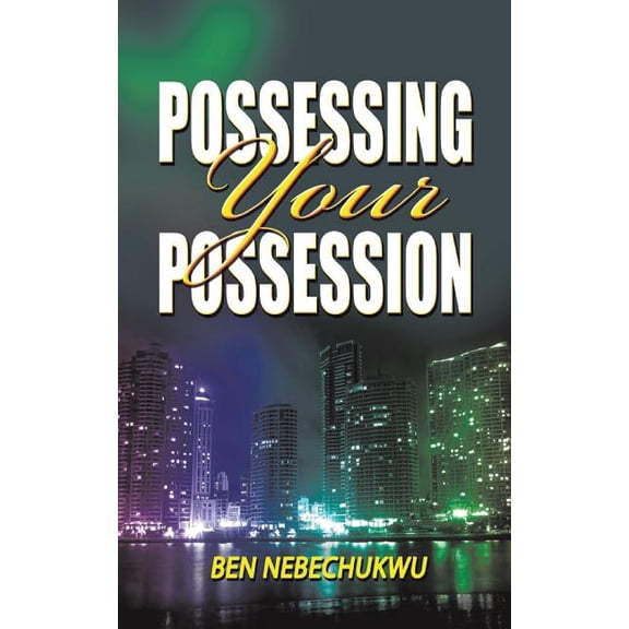 Possessing Your Possessions, (Paperback)