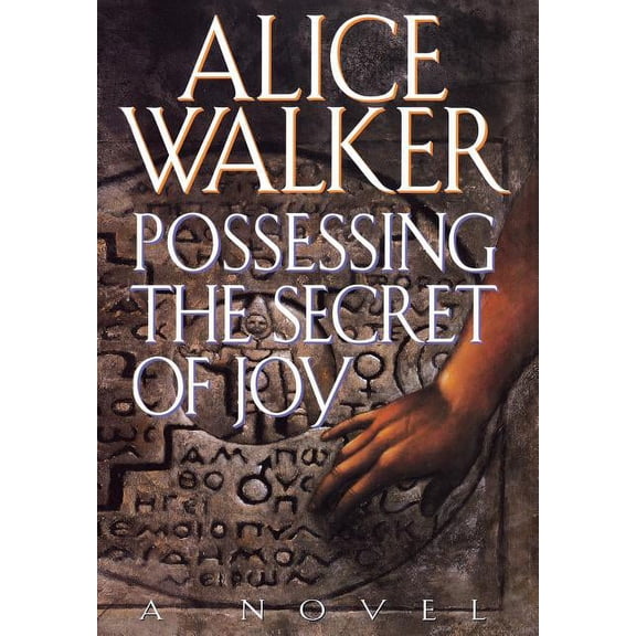 Possessing the Secret of Joy, (Hardcover)