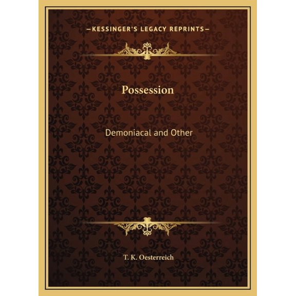 Possession: Demoniacal and Other, (Hardcover)