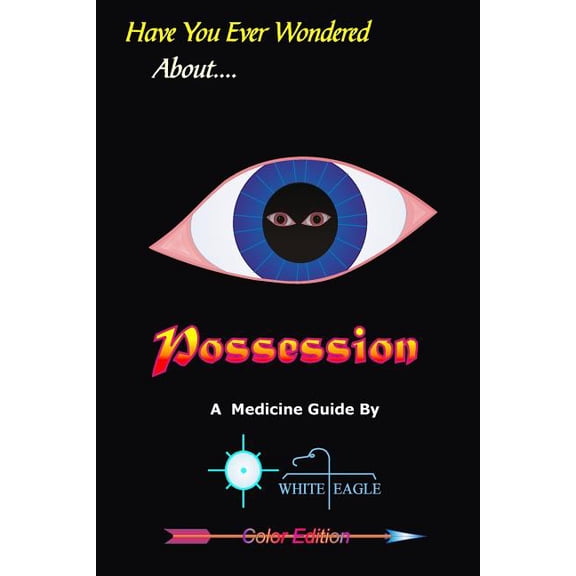 Possession: & The Spiritual Dynamics Of The Mind, (Paperback)