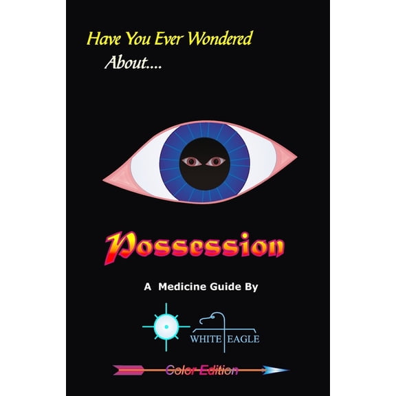 Possession: & the Spiritual Dynamics of the Mind, (Paperback)