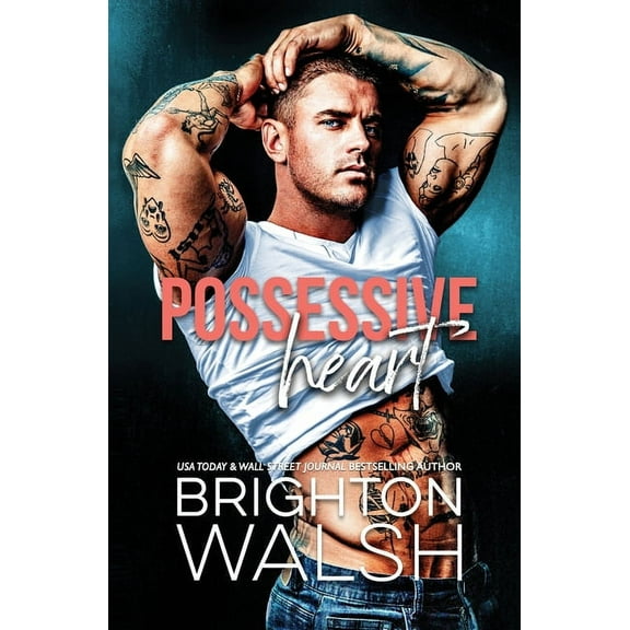 Possessive Heart: A Brother's Best Friend Small Town Romance, (Paperback)