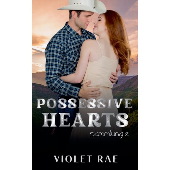 Possessive Hearts (German Edition) Possessive Hearts Sammlung 2, (Paperback)