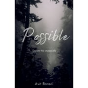 Possible Dream The Impossible, Paperback