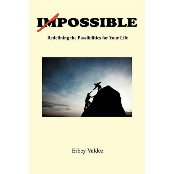 Possible: Redefining the Possibilities for Your Life (Paperback)