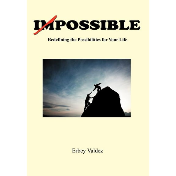 Possible: Redefining the Possibilities for Your Life (Hardcover)