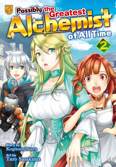 Possibly the Greatest Alchemist of All T Possibly the Greatest Alchemist of All Time, Vol 2, (Paperback)