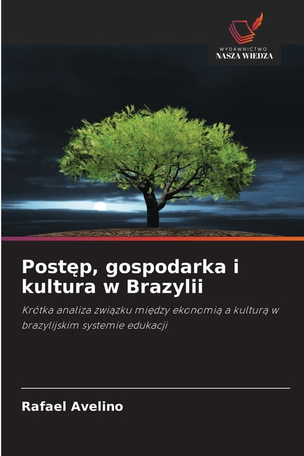 Postęp, gospodarka i kultura w Brazylii, (Paperback)