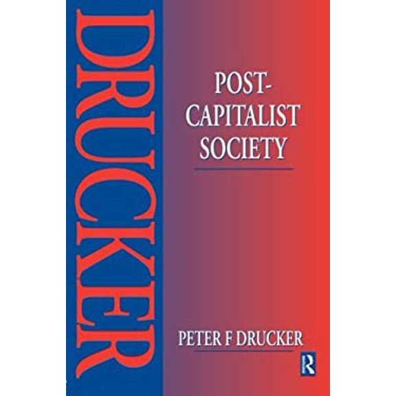 Pre-Owned Post-Capitalist Society (Paperback) 0750620250 9780750620253