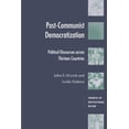 thumbnail image 1 of Pre-Owned Post-Communist Democratization: Political Discourses Across Thirteen Countries (Paperback) 0521001382 9780521001380, 1 of 1