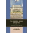 thumbnail image 1 of Post-Communist Romania at Twenty-Five: Linking Past, Present, and Future, (Hardcover), 1 of 1