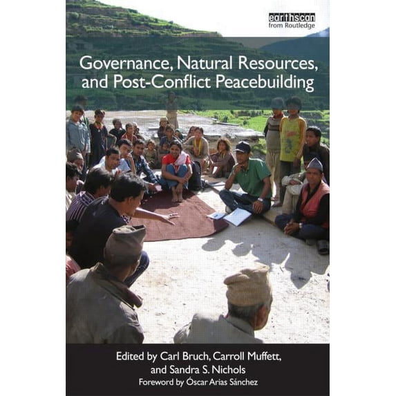 Post-Conflict Peacebuilding and Natural Governance, Natural Resources and Post-Conflict Peacebuilding, Book 6, (Paperback)