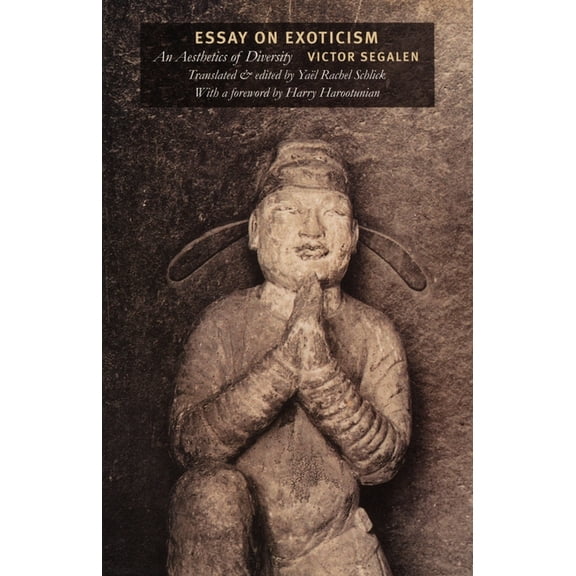Post-Contemporary Interventions Essay on Exoticism: An Aesthetics of Diversity, (Paperback)