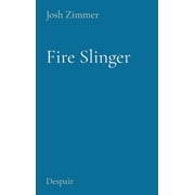 Post Depression Fire Slinger Despair, Book 2, Hardcover