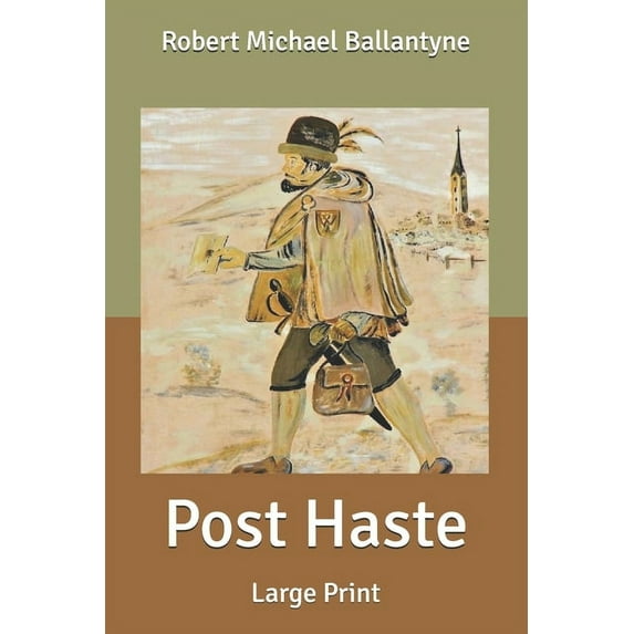 Post Haste : Large Print (Paperback)