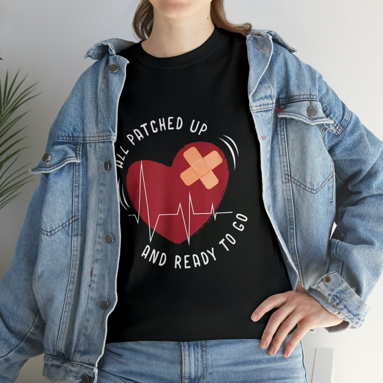 Post Heart Surgery Bypass Recovery Shirt All Patched Up Post Heart Surgery Bypass Recovery Shirt All Patched Up
