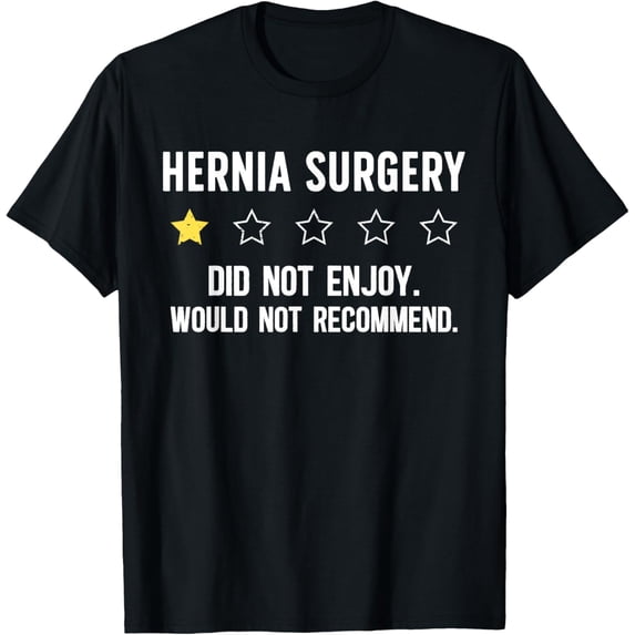 Post Hernia Surgery Recovery Funny Hernia Repair Recovery T-Shirt
