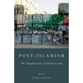 thumbnail image 1 of Post-Islamism: The Changing Faces of Political Islam, (Paperback), 1 of 3