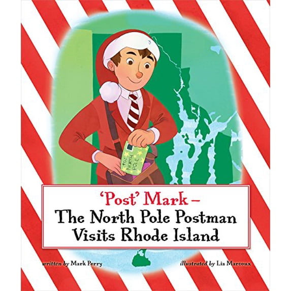 Pre-Owned Post Mark-The North Pole Postman Visits Rhode Island Paperback