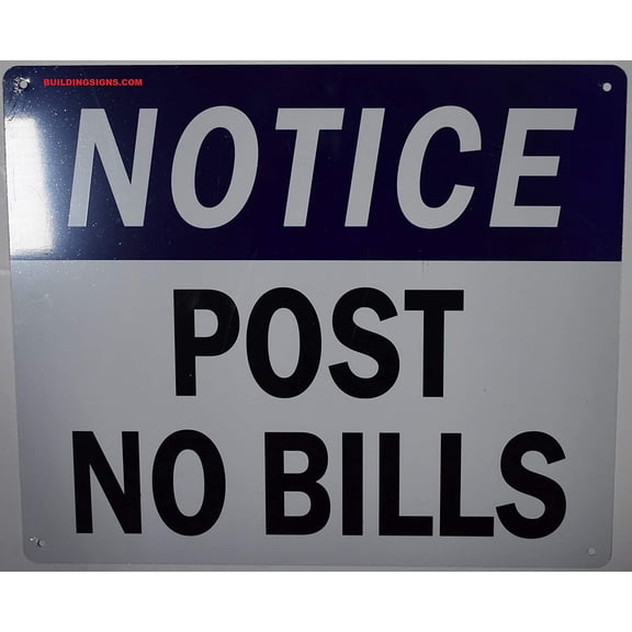 Post NO Bills Sign (Aluminum)(ref-2022-4)