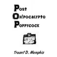 thumbnail image 1 of Post Oh!pocalypto Poppycock, (Paperback), 1 of 1