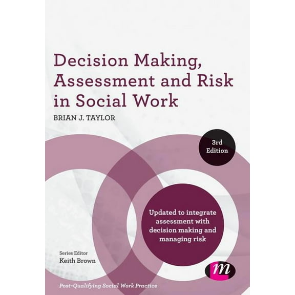 Post-Qualifying Social Work Practice Decision Making, Assessment and Risk in Social Work, (Hardcover)