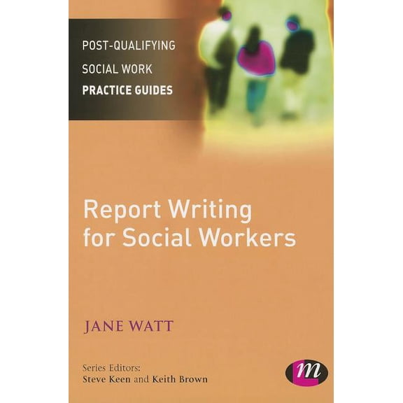 Post-Qualifying Social Work Practice Gui Report Writing for Social Workers, (Paperback)
