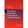 thumbnail image 1 of Post-Silicon and Runtime Verification for Modern Processors, (Paperback), 1 of 1