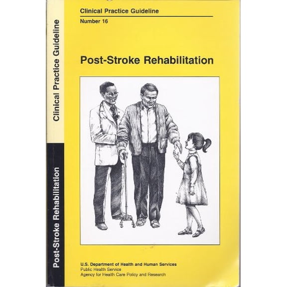 Pre-Owned Post-Stroke Rehabilitation: Clinical Practice Guideline (Paperback) 0834208113 9780834208117