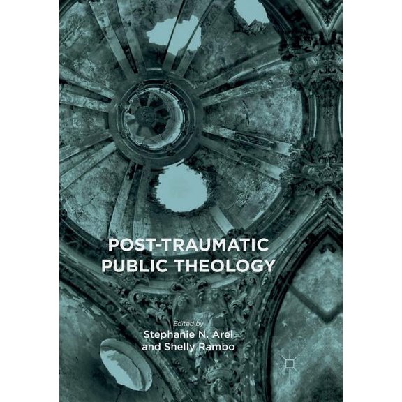 Post-Traumatic Public Theology, (Paperback)