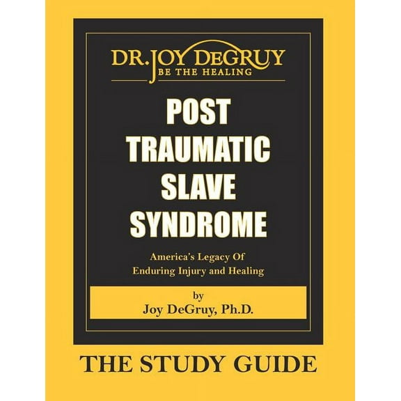 Post Traumatic Slave Syndrome: Study Guide, (Paperback)