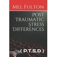 thumbnail image 1 of Post Traumatic Stress Differences: ( P.T.S.D ) (Paperback), 1 of 1