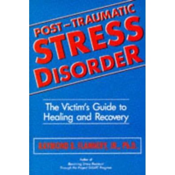 Pre-Owned Post Traumatic Stress Disorder: The Victim's Guide to Healing & Recovery (Paperback) 0824514459 9780824514457