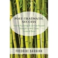thumbnail image 1 of Post Traumatic Success: Positive Psychology & Solution-Focused Strategies to Help Clients Survive and Thrive, (Paperback), 1 of 1