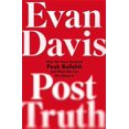 thumbnail image 1 of Post-Truth: Why We Have Reached Peak Bullshit and What We Can Do about It (Hardcover), 1 of 1