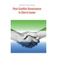 thumbnail image 1 of Post-Conflict Governance in Sierra Leone (Hardcover), 1 of 1