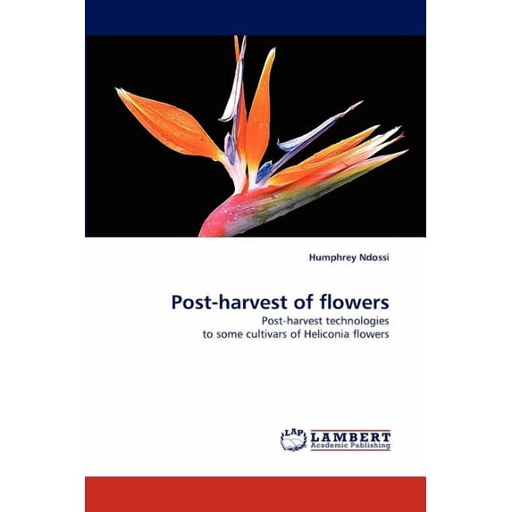 Post-harvest of flowers (Paperback)