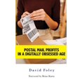 thumbnail image 1 of Postal Mail Profits in a Digitally Obsessed Age, (Paperback), 1 of 1