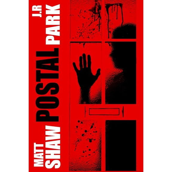 Postal (Paperback) by J R Park, Matt Shaw